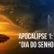 Apocalipse 1:10 e o “Dia do Senhor”